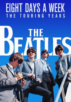 The Beatles: Eight Days a Week - The Touring Years (2016)