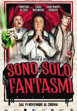 Sono solo fantasmi (2019)