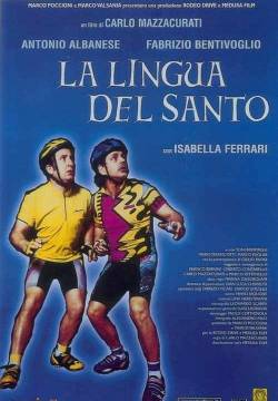 La lingua del santo (2000)