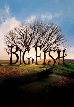 Big Fish - Le storie di una vita incredibile (2003)