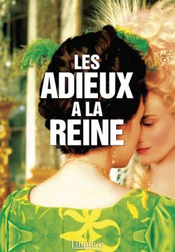 Les Adieux à la reine - Addio mia regina (2012)