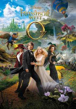 Oz the Great and Powerful - Il grande e potente Oz (2013)