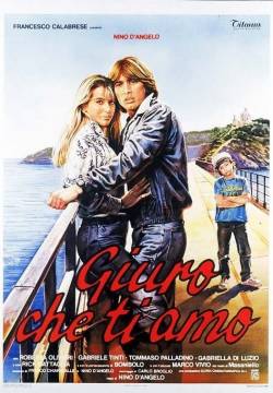 Giuro che ti amo (1986)