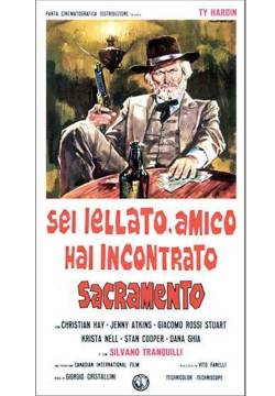 Sei iellato amico, hai incontrato Sacramento (1972)