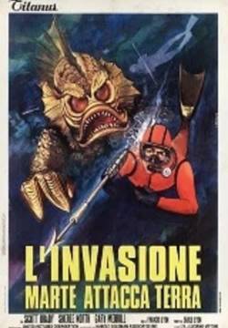 Destination Inner Space - L' Invasione: Marte Attacca Terra (1966)