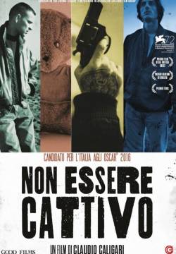 Non essere cattivo (2015)