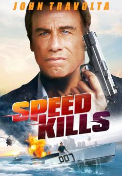 Speed Kills (2018)