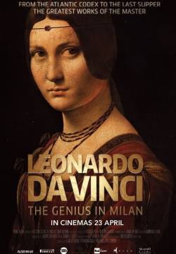 Leonardo Da Vinci - Il genio a Milano (2016)