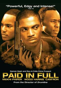 Paid in Full (2002)