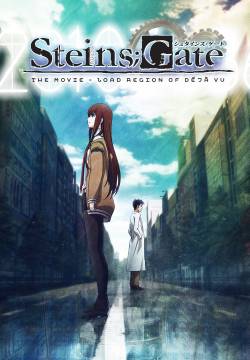 Steins;Gate: The Movie - Load Region of Déjà Vu (2013)