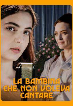 La bambina che non voleva cantare (2021)