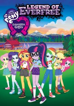 My Little Pony: Equestria Girls - Legend of Everfree (2016)