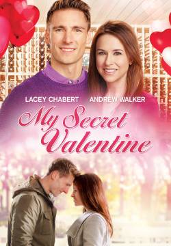 My Secret Valentine - Amore a sorpresa (2018)