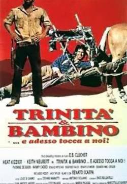 Trinità & Bambino... e adesso tocca a noi (1995)