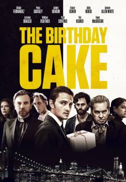 The Birthday Cake - Vendetta di famiglia (2021)