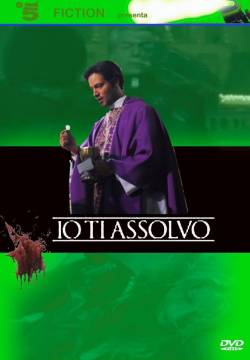 Io ti assolvo (2008)