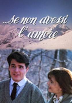 Se non avessi l'amore (1991)