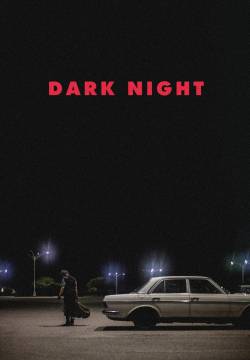 Dark Night (2016)