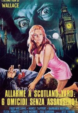 Der Todesrächer von Soho - Allarme a Scotland Yard: 6 omicidi senza assassino (1972)